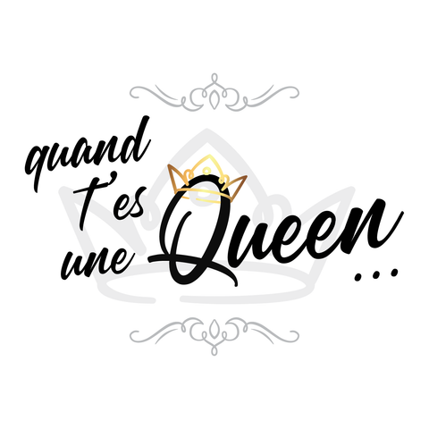 Image of Quand T'es Une Queen #03
