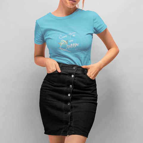Image of Quand Tes Une Queen #01 Femme / Turquoise Xs T-Shirt