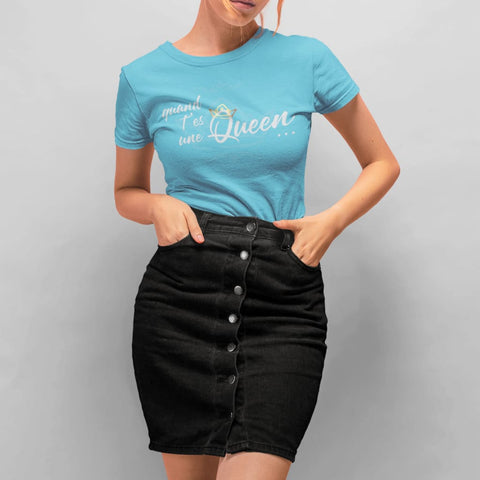 Image of Quand Tes Une Queen #03 Femme / Turquoise Xs T-Shirt