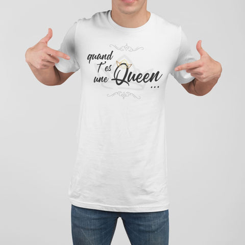 Image of Quand Tes Une Queen #03 Homme / Blanc Xs T-Shirt