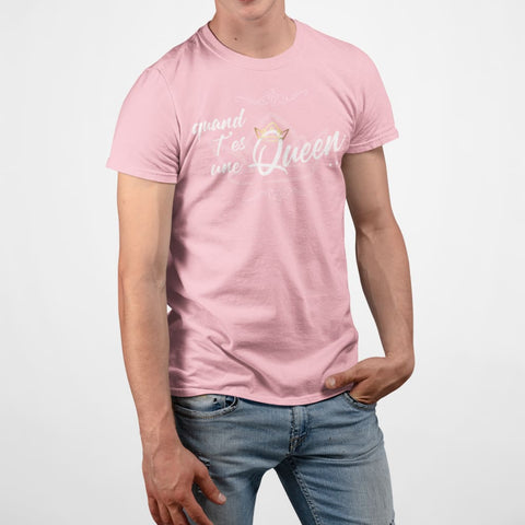 Image of Quand Tes Une Queen #03 Homme / Rose Xs T-Shirt